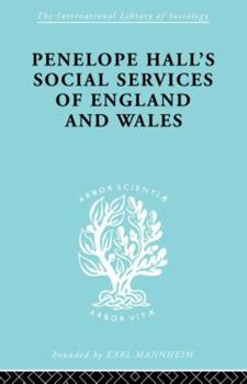 Paperback Penelope Hall's Social Services of England and Wales Book