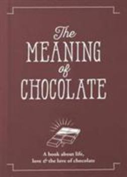 Paperback Meaning Of Chocolate Book