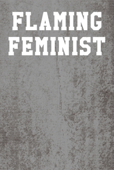 Paperback Flaming Feminist: Blank Recipe Notebook 6"x9" 120 Pages Book