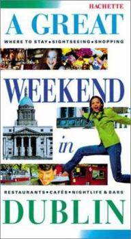 Paperback A Great Weekend in Dublin Book