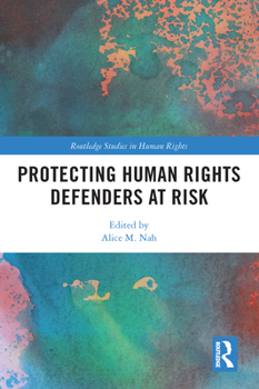 Paperback Protecting Human Rights Defenders at Risk Book