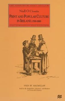 Paperback Print and Popular Culture in Ireland, 1750-1850 Book