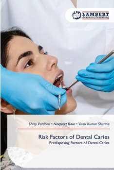 Risk Factors of Dental Caries