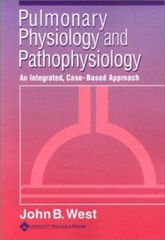Paperback Pulmonary Physiology and Pathophysiology: An Integrated, Case-Based Approach Book
