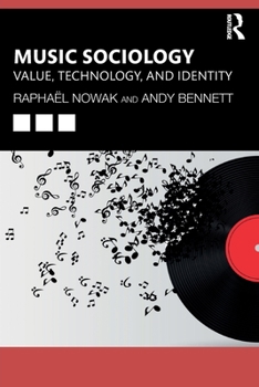 Paperback Music Sociology: Value, Technology, and Identity Book