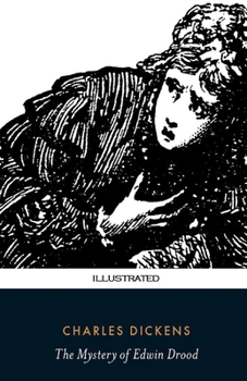 The Mystery of Edwin Drood Illustrated