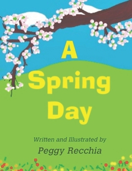 Paperback A Spring Day: Book 2 of the Seasons Series Book
