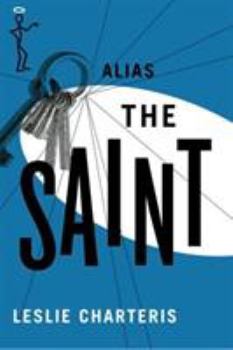 Alias the Saint - Book #6 of the Saint