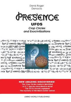 Paperback PRESENCE 1 - UFOs, Crop Circles and Exocivilizations Book