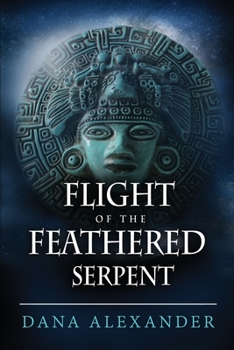 Flight Of The Feathered Serpent