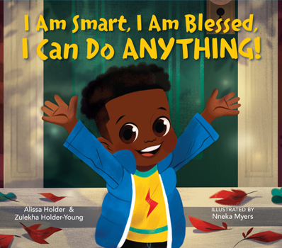 Hardcover I Am Smart, I Am Blessed, I Can Do Anything! Book