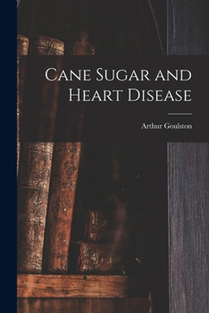 Paperback Cane Sugar and Heart Disease Book