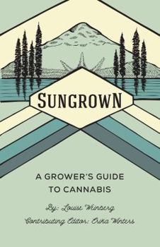 Paperback Sungrown, A Grower's Guide To Cannabis Book