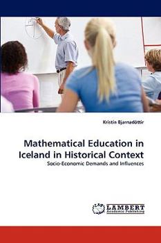 Paperback Mathematical Education in Iceland in Historical Context Book