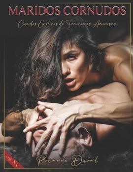 Paperback Maridos Cornudos: Cuentos Eróticos de Traiciones Amorosas [Spanish] Book