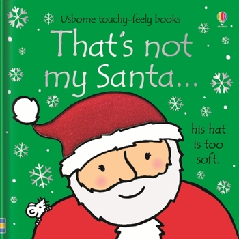 Board book That's Not My Santa...: A Christmas Holiday Book for Kids Book