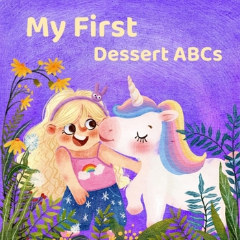 Paperback My First Dessert ABCs Book