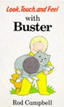 Hardcover Look, Touch and Feel With Buster Book