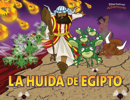 Paperback La huida de Egipto: Moisés y las diez plagas [Spanish] Book