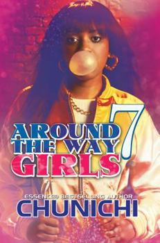 Around the Way Girls 7 - Book #7 of the Around The Way Girls Series