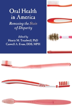 Oral Health in America: Removing the Stain of Disparity