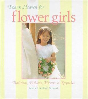 Hardcover Thank Heaven for Flower Girls [With Keepsake Envelope] Book