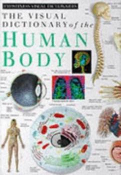 Hardcover The Visual Dictionary of the Human Body Book