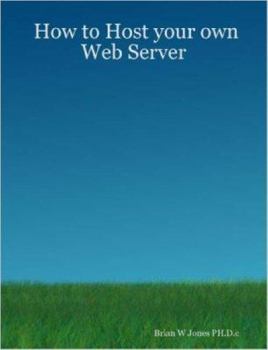 Paperback How to Host your own Web Server Book