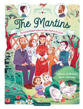 Hardcover The Martins: The Extraordinary Family of Saint Thérèse of Lisieux Book