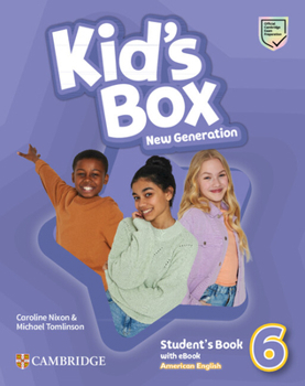 Kid's Box New Generation Level 6 Student's Book with eBook American English