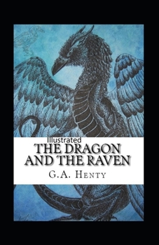 Paperback The Dragon and the Raven Illustrated Book