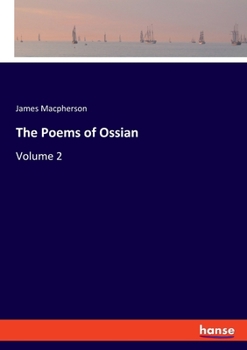 Paperback The Poems of Ossian: Volume 2 Book