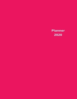 Paperback 2020 Planner Weekly & Monthly 8.5x11 Inch: Pink Minimalist Clear Cover One Year Weekly and Monthly Planner + Calendar Views Book