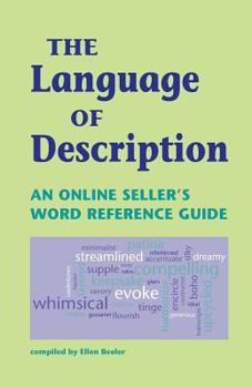 Paperback The Language of Description: An Online Seller's Word Reference Guide Book