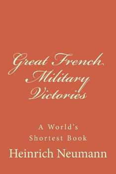 Paperback Great French Military Victories Book