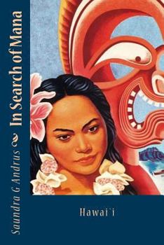 Paperback In Search of Mana: Hawai'i Book