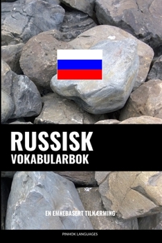 Paperback Russisk Vokabularbok: En Emnebasert Tilnærming [Norwegian] Book