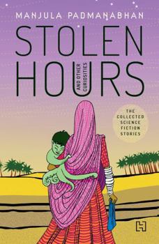Hardcover Stolen Hours and Other Curiosities Book