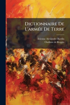 Paperback Dictionnaire De L'armÃ(c)e De Terre [French] Book