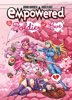 Paperback Empowered and the Soldier of Love Book