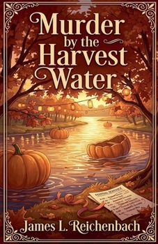 Murder by the Harvest Water