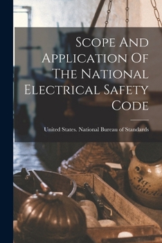 Paperback Scope And Application Of The National Electrical Safety Code Book