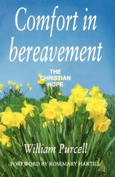 Paperback Comfort in Bereavement: The Christian Hope Book