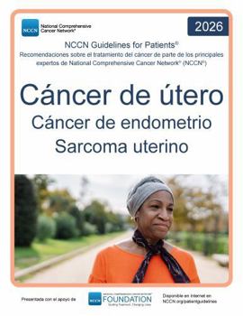 Paperback NCCN Guidelines for Patients® Cáncer de útero (Spanish Edition) [Spanish] Book