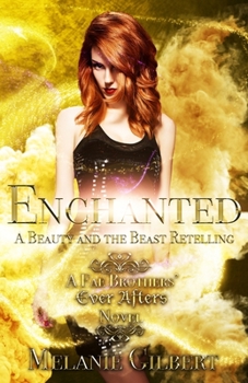 Paperback Enchanted: A Beauty and the Beast Retelling Book