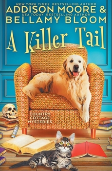 A Killer Tail (Country Cottage Mysteries)