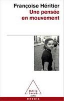 Paperback Une pensée en mouvement [French] Book