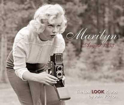 Hardcover Marilyn, August 1953: The Lost Look Photos Book