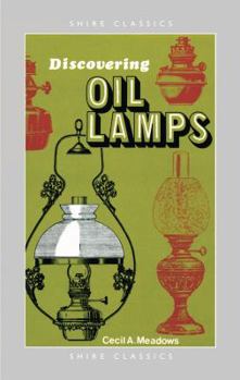 Paperback Discovering Oil Lamps (Shire Discovering) Book