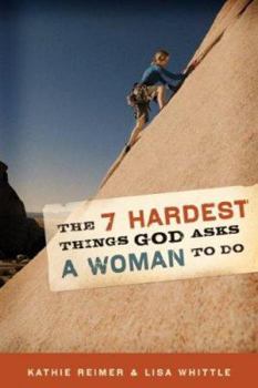 Paperback 7 Hardest Things God Asks a Woman to Do Book